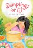 Book cover for "Dumplings for Lili".