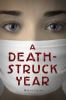 Book cover for "A death-struck year".
