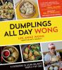 Book cover for "Dumplings all day Wong".