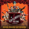 Book cover for "A Gentleman's Guide To Love And Murder (Original Broadway Cast Recording)".