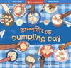 Book cover for "Dumpling Day (Bilingual Bengali & English)".