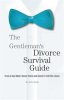 Book cover for "The Gentleman's Divorce Survival Guide".