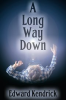 Book cover for "A Long Way Down".