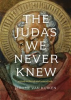 Book cover for "The Judas We Never Knew".