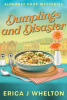 Book cover for "Dumplings and Disaster".