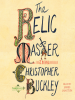 Book Cover for "The Relic Master"