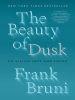 Book Cover for "The Beauty of Dusk"
