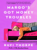 Book Cover for "Margo's Got Money Troubles"